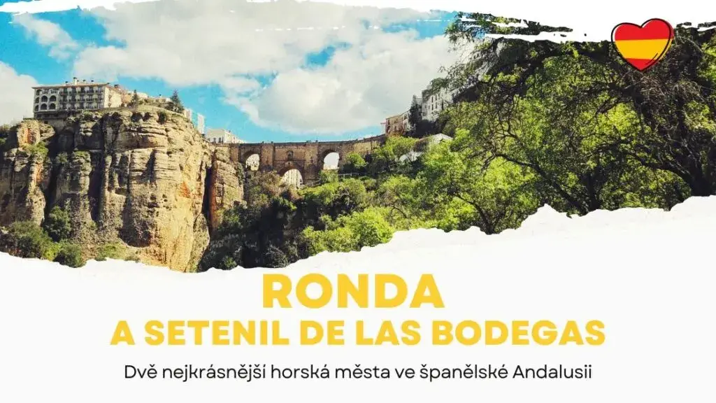 úvodní obrázek ke článku ronda a setenil de las bodegas roadtrip španělsko